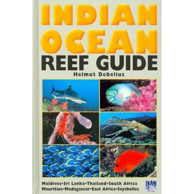 Indian Ocean Reef Guide Indian Ocean Reef Guide