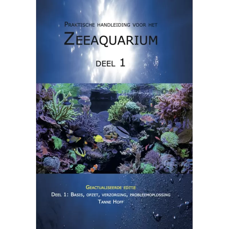 Das neue Handbuch für Meeresaquarien – Teil 1 | Tanne Hoff Das neue Handbuch für Meeresaquarien – Teil 1 | Tanne Hoff
